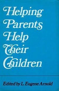 Helping Parents Help Their Children (букинист)